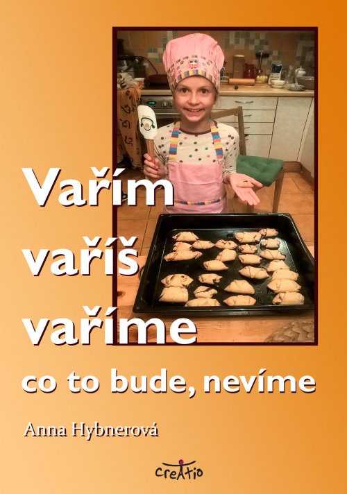 Projekt "Vaříš, vařím, vaříme"